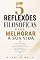 Livro 5 REFLEXÕES FILOSÓFICAS PARA MELHORAR A SUA VIDA