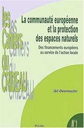 La  Communauté européenne et la protection des espaces naturels