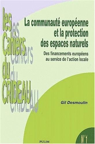 La  Communauté européenne et la protection des espaces naturels
