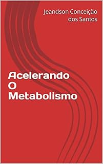 Livro Acelerando O Metabolismo