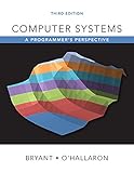 Computer Systems: A Programmer's Perspective (3rd Edition) Computer Systems: A Programmer's Perspective (3rd Edition)