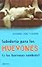 Sabiduria para los huevones (y las huevonas ) (Spanish Edition) - Suzanne Cane y Olvera