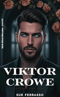 Livro Viktor Crowe: Contrato de dor (Almas Marcadas Livro 1)