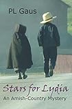Stars for Lydia: The Tenth Amish-Country Mystery (The Amish-Country Mysteries) by PL Gaus