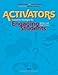 Activators: Classroom Strategies for Engaging Middle and High School Students