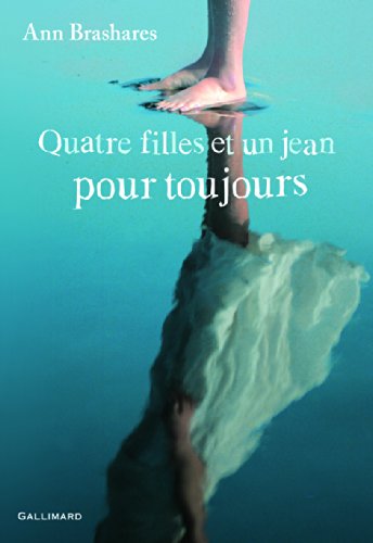 Quatre filles et un jean pour toujours