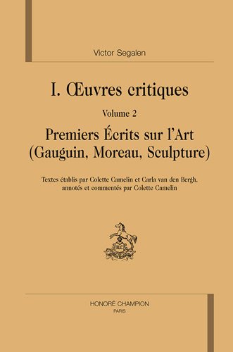 Premiers écrits sur l'art, Gauguin, Moreau, sculpture