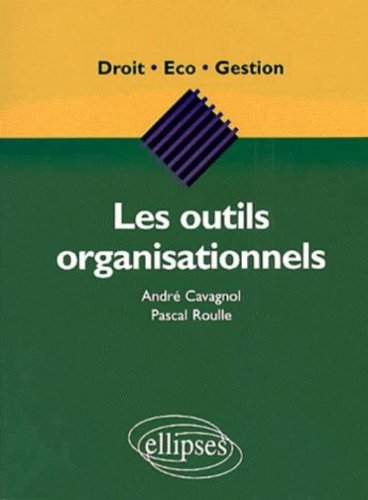 Les  outils organisationnels