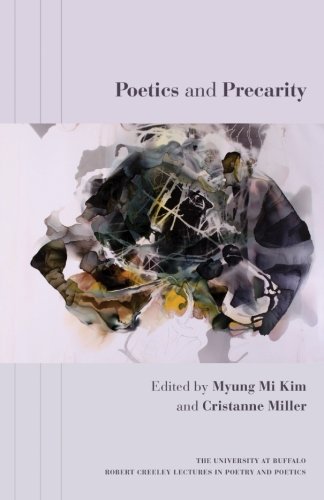 F.r.e.e Poetics and Precarity (The University at Buffalo Robert Creeley Lectures in Poetry and Poetics) PPT