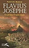 Flavius Josèphe (French Edition) by Patrick BANON