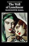 The Well of Loneliness (Wordsworth Classics) by Radclyffe Hall