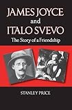 Image de James Joyce and Italo Svevo: The Story of Friendship