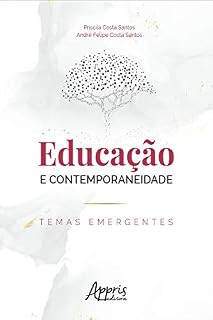 Livro Educação e Contemporaneidade: Temas Emergentes
