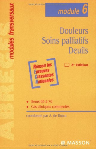 Douleurs, soins palliatifs, deuils