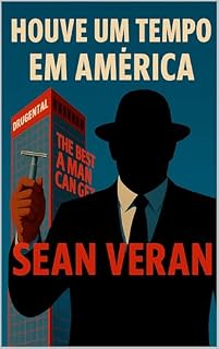 Livro “HOUVE UM TEMPO EM AMÉRICA”: Minha História, Meu Povo E Gratidão ("Confissões Literárias" Livro 2)