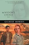 The Widow's Choice: 1941 (House of Winslow) by Gilbert Morris