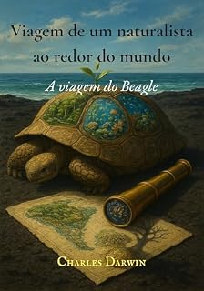 Livro Viagem de um naturalista ao redor do mundo: A viagem do Beagle