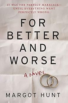 For Better and Worse by [Hunt, Margot]