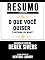 Livro Resumo Estendido: O Que Você Quiser (Anything You Want) - Baseado No Livro De Derek Sivers