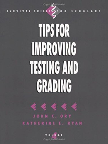 Tips for Improving Testing and Grading (Survival Skills for Scholars)