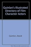 The Illustrated Directory of Film Character Actors by