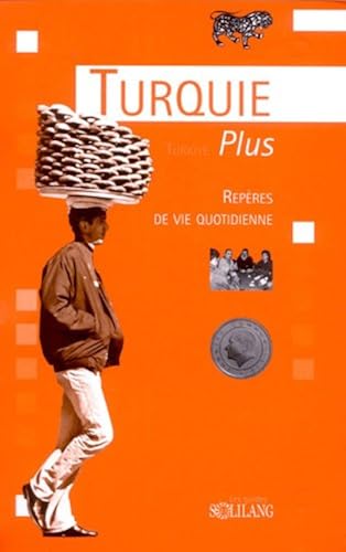 Download Turquie Plus : Repères de vie quotidienne PDF