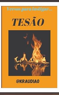 Livro VERSOS PARA INSTIGAR...: TESÃO