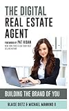 The Digital Real Estate Agent: Building The Brand of You