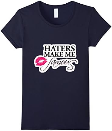 Womens Haters Always Make Me Famous Ambition Motivation Tshirt Large Navy