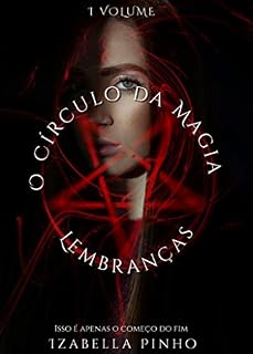 Livro O Círculo da Magia: Lembranças