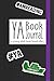 YA Book Journal: A Young Adult Book Lover's Diary by Jenetta Penner, David R. Bernstein