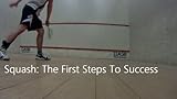 Squash: The First Steps To Success