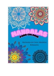 Livro Mandalas para Colorir: Harmonia em flores