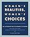 Women's Realities, Women's Choices: An Introduction to Women's Studies