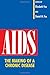 AIDS: The Making of a Chronic Disease