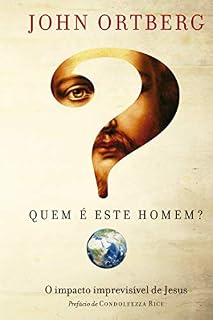 Livro Quem é este homem?: O impacto imprevisível de Jesus