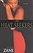 The Heat Seekers