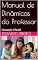 Livro Manual de Dinâmicas do Professor: Educação Infantil