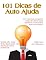 Livro 101 Dicas de Auto Ajuda: 101 dicas para encontrar motivação e alcançar seus objetivos