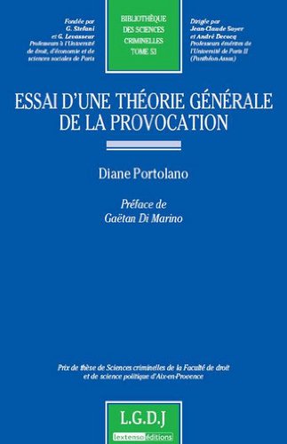 Essai d'une théorie générale de la provocation