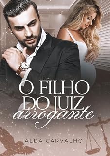 Livro O Filho Do Juiz Arrogante