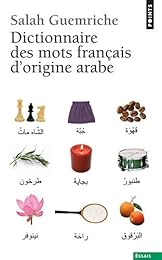 Dictionnaire des mots français d'origine arabe