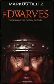 The Dwarves The Dwarves 1 9780316049443 Heitz Markus Books Amazon Com