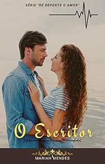 Livro O Escritor (De Repente o Amor)