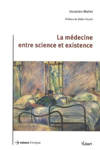 La  médecine entre science et existence