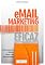 Livro Email marketing eficaz: Como conquistar e fidelizar clientes com uma newsletter (Ecommerce Melhores Práticas)