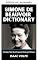 Livro Dicionário Simone de Beauvoir. Um estudo de suas palavras e frases mais frequentes (Dicionários de filosofia e grandes pensadores)