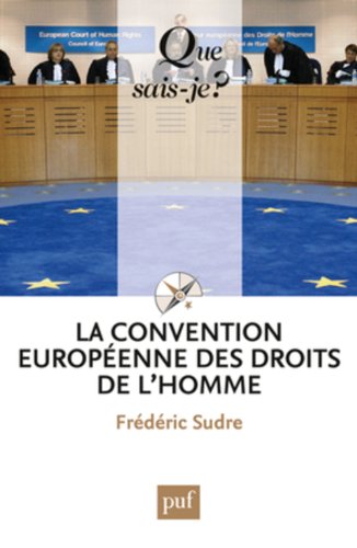 La  Convention européenne des droits de l'homme