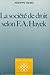 La société de droit selon F.A. Hayek (Libre échange) (French Edition) by 