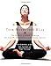 Turn Stress Into Bliss: The Proven 8-week Program For Better Health, Relaxation, And Stress-relief by Michael Lee